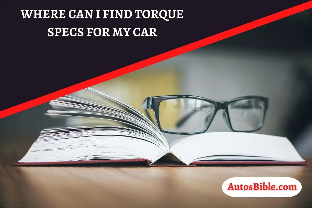 Where Can I Find Torque Specs For My Car