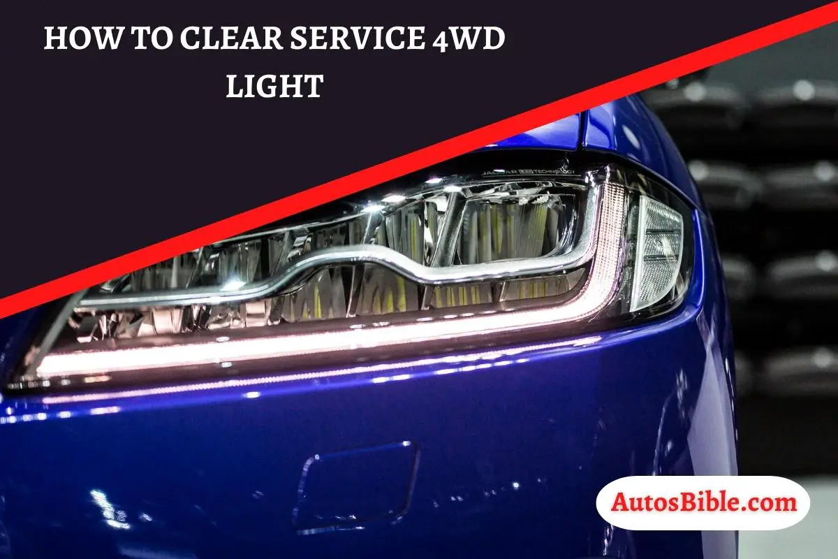 How To Clear Service 4wd Light